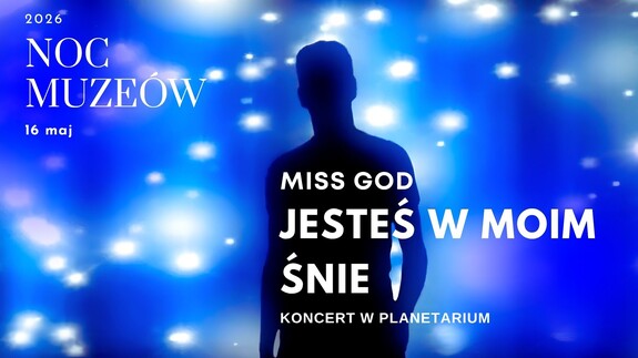 Miss God w Noc Muzeów