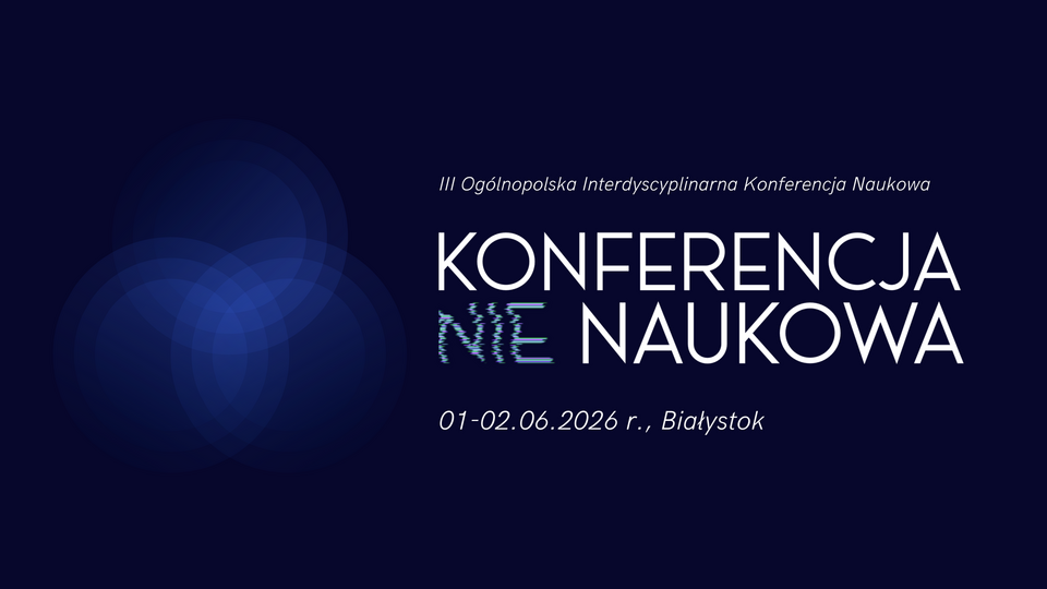 III Konferencja /nie/Naukowa